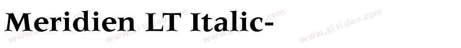 Meridien LT Italic字体转换